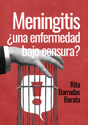 Cubierta para Meningitis: ¿una enfermedad bajo censura?