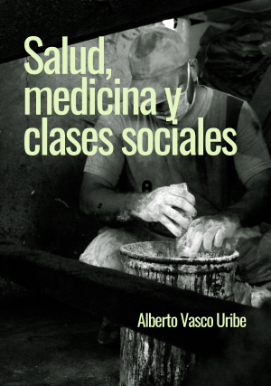 Cubierta para Salud, medicina y clases sociales