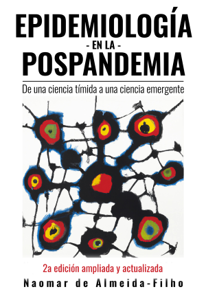 Cubierta para Epidemiología en la pospandemia: De una ciencia tímida a una ciencia emergente