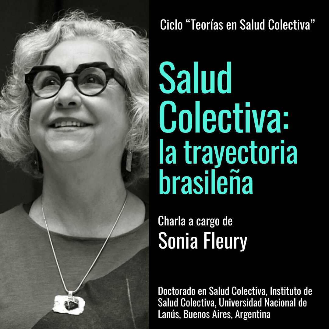 Sonia Fleury | Salud Colectiva: la trayectoria brasileña